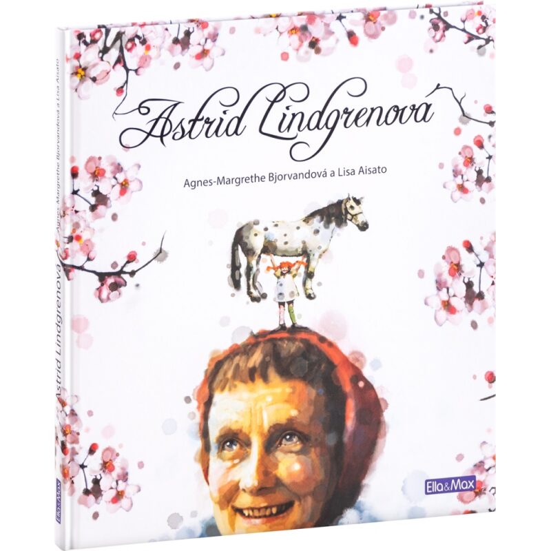 ASTRID LINDGRENOVÁ - životní príbeh